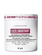 Even Smoother™ Glycolic Retinol Resurfacing Peel Pads Kuorinta-aine Va...