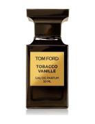 Tobacco Vanille Eau De Parfum Hajuvesi Eau De Parfum Nude TOM FORD